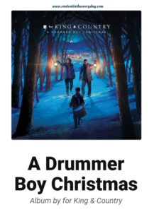 For King and Country A Drummer Boy Christmas Album